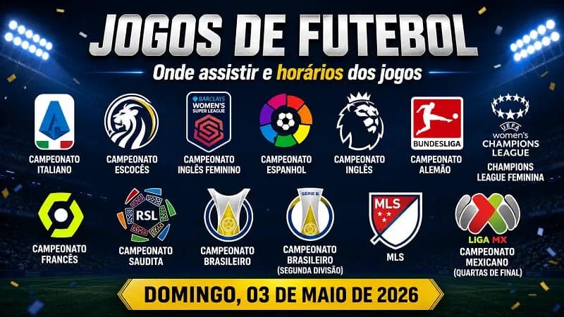 Jogos de hoje (03/05/26): onde assistir futebol ao vivo e horário