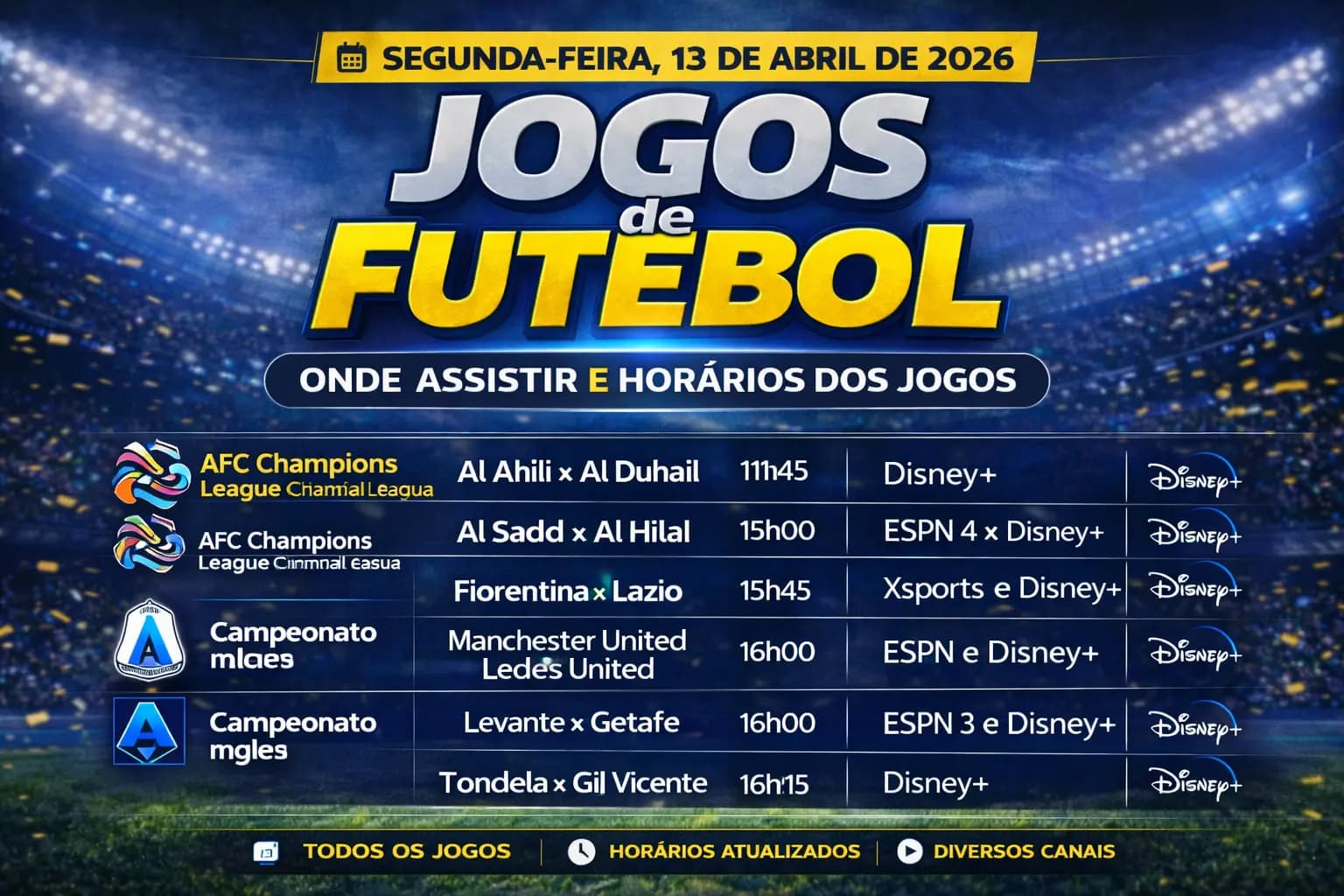 Jogos de hoje (13/04/26): onde assistir futebol ao vivo e palpites